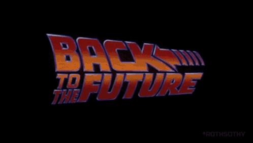 A Logo For Back To The Future Is Displayed On A Black Background GIF