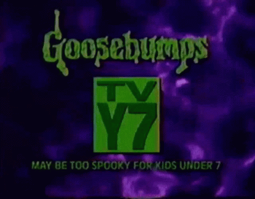 A Logo For Goosebumps Tv Y7 May Be Too Spooky For Kids Under 7 GIF