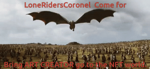 A Lone Riders Coronel Come For Bring Art Creator Go To The Nft World Banner GIF