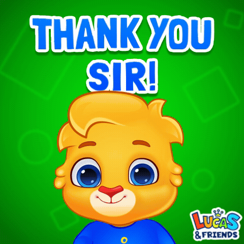A Lucas And Friends Advertisement With A Cartoon Character And The Words Thank You Sir GIF
