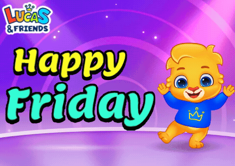 A Lucas And Friends Happy Friday Poster With A Lion GIF