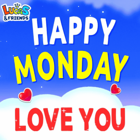 a lucas & friends happy monday love you sign