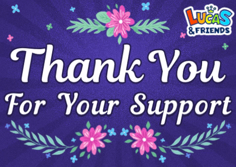 A Lucas & Friends Thank You For Your Support Poster GIF