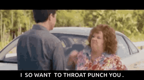A Man And A Woman Are Fighting In Front Of A Car And The Woman Is Saying `` I So Want To Throat Punch You '' GIF