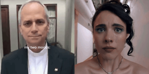 A Man And A Woman Are Next To Each Other And The Man Is Saying " My Two Moods " GIF
