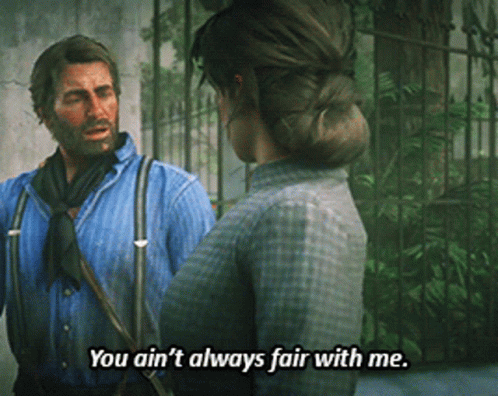 A Man And A Woman Are Talking And The Woman Says " You Ain T Always Fair With Me " GIF