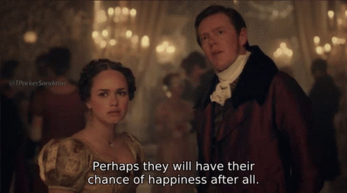 a man and a woman standing next to each other with perhaps they will have their chance of happiness after all written be