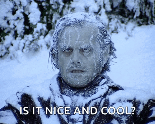 A Man Covered In Snow With The Words Is It Nice And Cool GIF