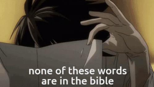 A Man Covering His Face With A Piece Of Paper With The Words None Of These Words Are In The Bible GIF
