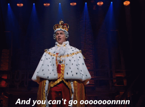 A Man Dressed As A King On A Stage With The Words " And You Can 'T Go Ooooonnn " Below Him GIF