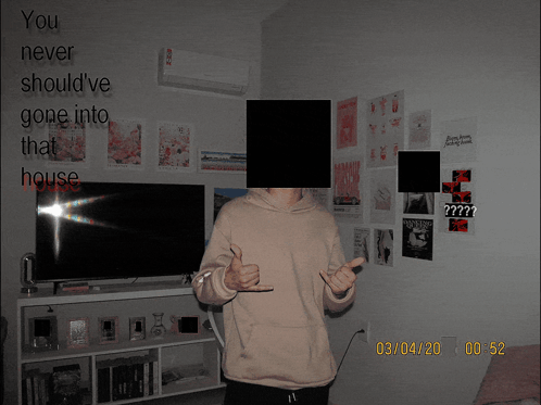 A Man Giving A Thumbs Up In Front Of A Wall That Says You Never Should Ve Gone Into That House GIF