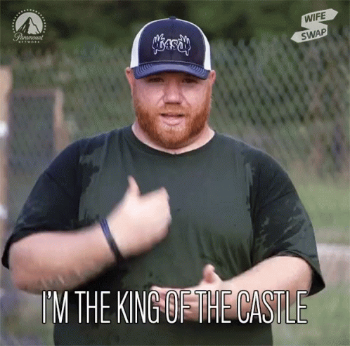 A Man Giving A Thumbs Up With The Words I 'M The King Of The Castle GIF