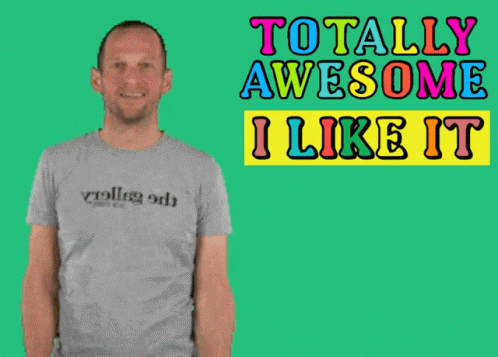 A Man Giving A Thumbs Up With The Words Totally Awesome I Like It Behind Him GIF