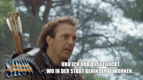 A Man Holding A Bow And Arrow Says Und Ich Hab Ausgeguckt GIF