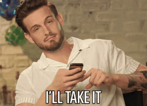 A Man Holding A Cell Phone With The Words I 'Ll Take It Written Below Him GIF