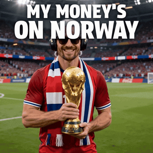 a man holding a fifa world cup trophy with the caption my money 's on norway behind him