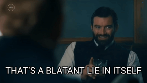 A Man Holding A Glass With The Words That 'S A Blatant Lie In Itself GIF