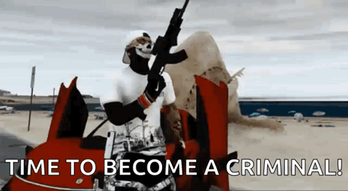 A Man Holding A Gun In Front Of A Car With The Words Time To Become A Criminal GIF