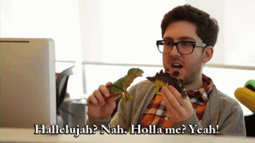 A Man Holding A Toy Dinosaur With The Words Hallelujah Nah Holla Me Yeah GIF
