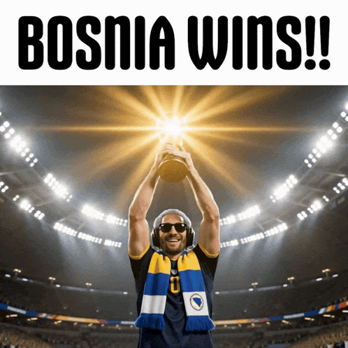 a man holding a trophy with bosnia wins written on the top