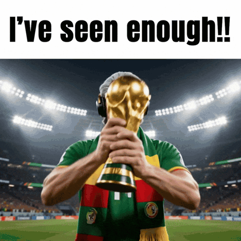 a man holding a trophy with the words " i 've seen enough " on the bottom