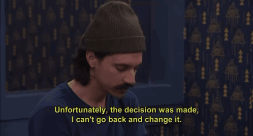 a man in a beanie says unfortunately the decision was made i can t go back and change it