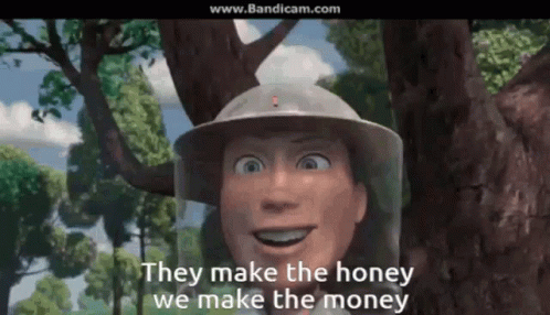 A Man In A Beekeeper 'S Hat Says They Make The Honey We Make The Money GIF