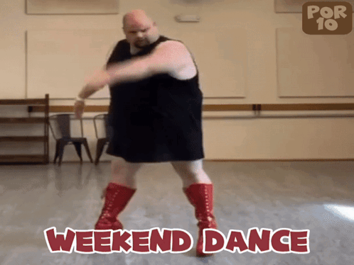 A Man In A Black Dress And Red Boots Is Dancing With The Words Weekend Dance Below Him GIF