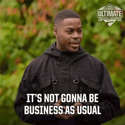 A Man In A Black Jacket Is Saying It 'S Not Gonna Be Business As Usual GIF