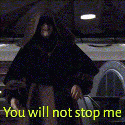 A Man In A Black Robe With The Words You Will Not Stop Me Written Below Him GIF