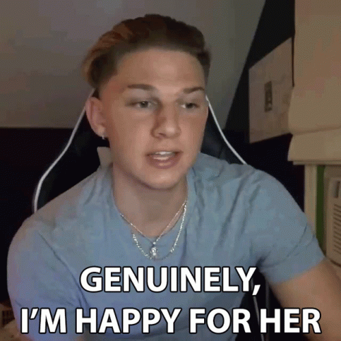 A Man In A Blue Shirt Is Saying Genuinely I 'M Happy For Her GIF