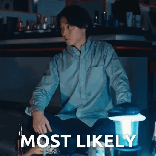 a man in a blue shirt sits next to a lantern with the words most likely written on the bottom