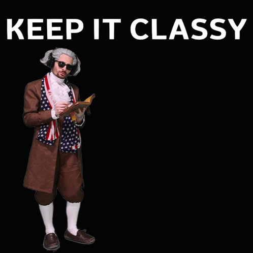 A Man In A Brown Coat And White Socks Stands In Front Of A Black Background That Says I Said Keep It Classy GIF