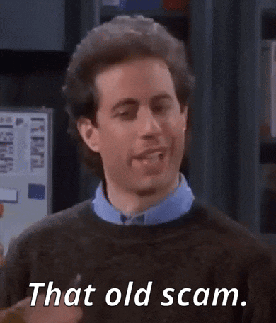 A Man In A Brown Sweater Says That Old Scam GIF