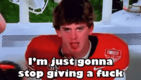 a man in a cheez-it jersey says i 'm just gonna stop giving a fuck