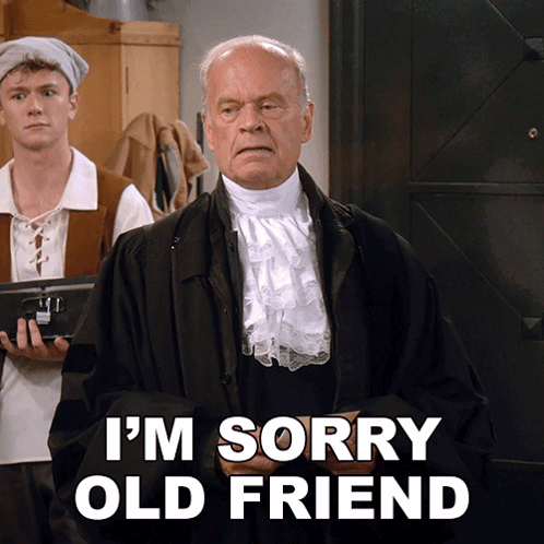 A Man In A Costume Says I 'M Sorry Old Friend In White Letters GIF