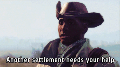 A Man In A Cowboy Hat Says " Another Settlement Needs Your Help " In Front Of Him GIF