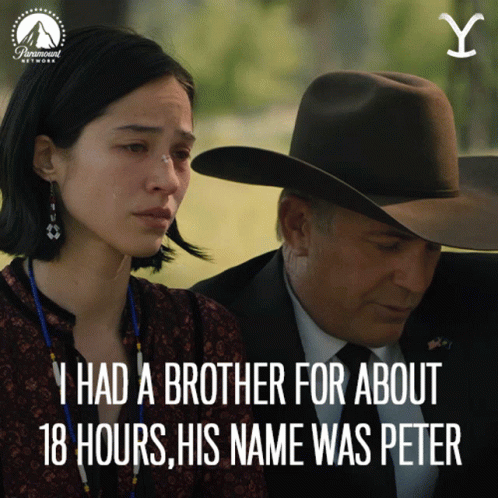 A Man In A Cowboy Hat Stands Next To A Woman Who Is Crying And Says I Had A Brother For About 18 Hours GIF