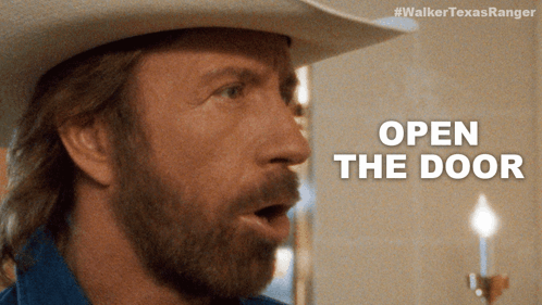 A Man In A Cowboy Hat With The Words Open The Door Behind Him GIF
