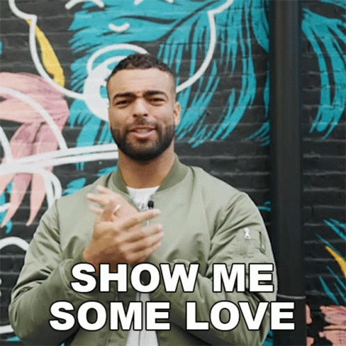 A Man In A Green Jacket Is Clapping And Says Show Me Some Love GIF