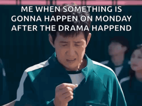 A Man In A Green Shirt Is Standing In Front Of A Group Of People And A Sign That Says Me When Something Is Gonna Happen GIF