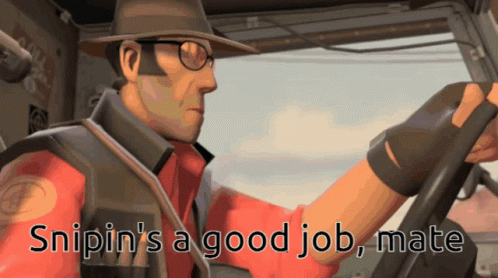 A Man In A Hat And Glasses Is Driving A Car With The Words Snipin 'S A Good Job Mate Written Below Him GIF