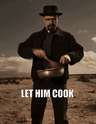 A Man In A Hat Is Holding A Bowl With The Words Let Him Cook Behind Him GIF