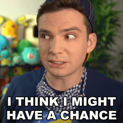 A Man In A Hat Says I Think I Might Have A Chance GIF