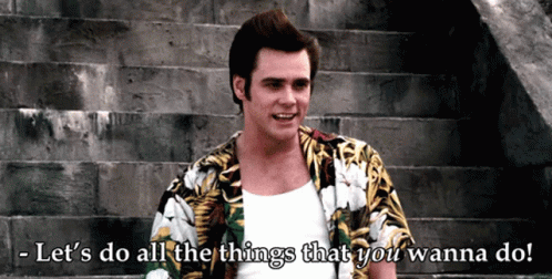 A Man In A Hawaiian Shirt Is Saying Let 'S Do All The Things That You Wanna Do GIF