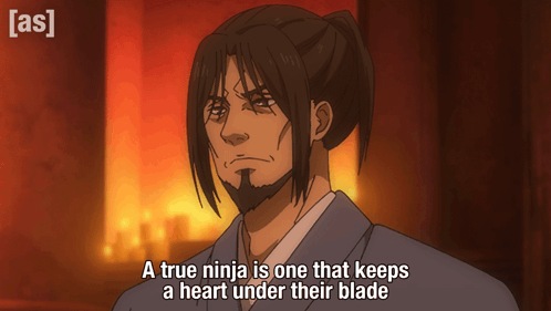 A Man In A Kimono Says A True Ninja Is One That Keeps A Heart Under The Blade GIF