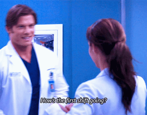 Man In Lab Coat Asking How's First Shift Going GIF