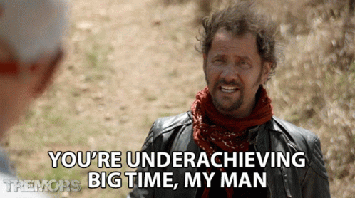 A Man In A Leather Jacket Says You 'Re Under Achieving Big Time My Man GIF