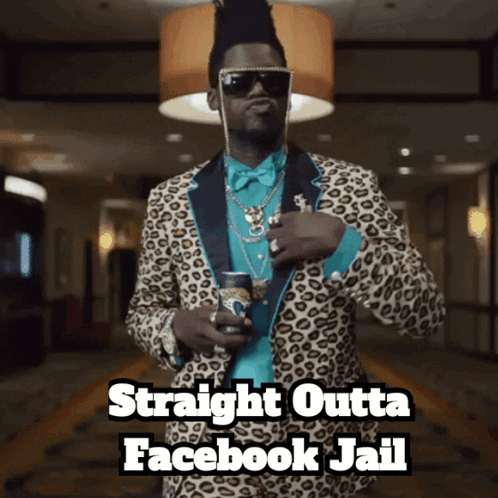 a man in a leopard print suit is holding a can of beer and says straight outta facebook jail