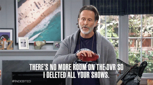 A Man In A Living Room Says There 'S No More Room On The Dvdr So I Deleted All Your Shows GIF